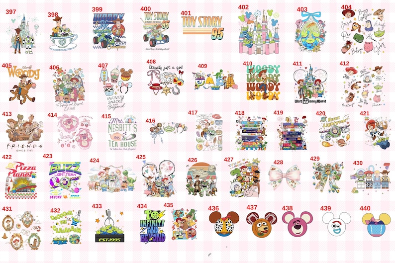 May include: A collection of forty-four colorful graphic designs featuring Toy Story characters, including Woody, Buzz Lightyear, and Jessie. Each design is numbered from 397 to 440 and displays various scenes, logos, and icons related to the film franchise.