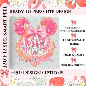 Happiest Place On Earth Transfer, Disney Ready To Press, Minnie Mouse Heat Transfer, Most Magical Place DTF, Disneyland DTF Transfer