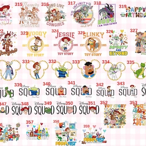 May include: A collection of colourful graphic designs featuring Toy Story characters including Woody, Buzz Lightyear, Jessie, and the Aliens. Each design is numbered from 313 to 359 and includes various text elements like SQUAD, TOY STORY, and character names.