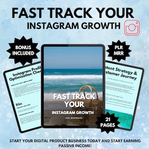 May include: A digital marketing graphic with the text "FAST TRACK YOUR INSTAGRAM GROWTH" and "FOR BEGINNERS". The image includes three tablets with text and graphics, including "BONUS INCLUDED" and "21 PAGES".