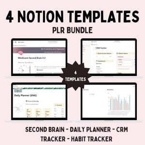 May include: Four laptop screens displaying Notion templates: Second Brain, Daily Planner, CRM Tracker, and Habit Tracker. The image includes the text "4 NOTION TEMPLATES PLR BUNDLE" and template names. The background is a light pink color.