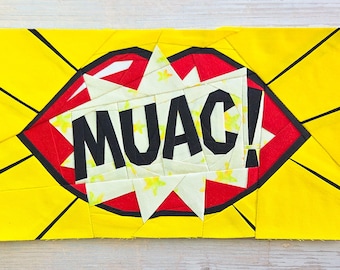 MUAC! Foundation Paper Piecing Pattern | Comic Style FPP Quilting Block | Instant Download | Sizes: 12"x6" and 18"x9"