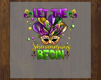 Parche termoadhesivo Mardi Gras DTF listo para planchar, plancha personalizada, lámina DTF, transferencia DTF, calcomanía a todo color, camiseta con purpurina "Let The Begin" DTF