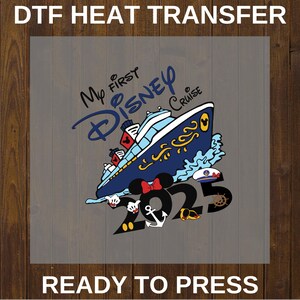 My First Disneyland Cruise Squad DTF Printing,Decal Heat Press,Vacation Dtf 4 Family Shirt,Iron Transfer, Direct to Film,DTF ready to press