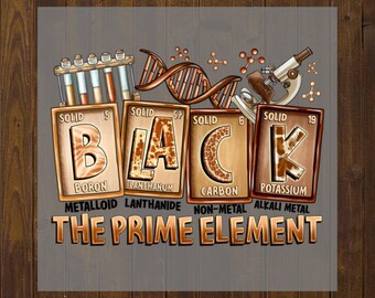 Mes de la Historia Afroamericana (PNG), calcomanía negra The Prime Element (PNG), Juneteenth/Afro Queen/Cultura Negra (PNG 4), camiseta DTF de Historia Afroamericana lista para imprimir