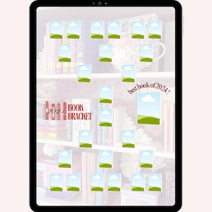May include: A tablet screen showing a bookshelf with a 2024 Book Bracket graphic. The bracket is filled with images of book covers, each with a green field and blue sky. The text "best book of 2024!" is written on the screen.