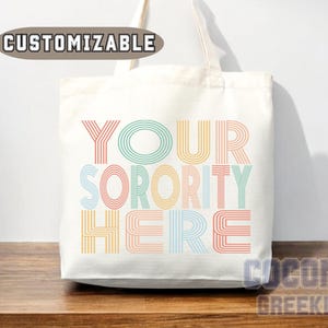 Custom Sorority Tote Bag Gift Rush Initiation Bid Day Big Little Gift Custom Name Sorority Gift College Tote Bag Personalized Gift For Her