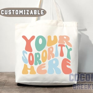 Custom Sorority Tote Bag Gift Rush Initiation Bid Day Big Little Gift Custom Name Sorority Gift College Tote Bag Personalized Gift For Her