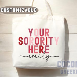 Custom Sorority Tote Bag Gift Rush Initiation Bid Day Big Little Gift Custom Name Sorority Gift College Tote Bag Personalized Gift For Her