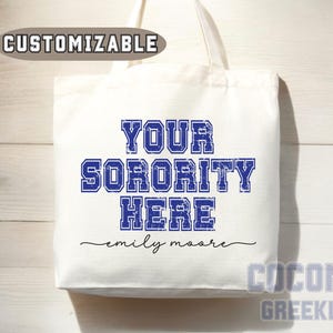 Custom Sorority Tote Bag Gift Rush Initiation Bid Day Big Little Gift Custom Name Sorority Gift College Tote Bag Personalized Gift For Her