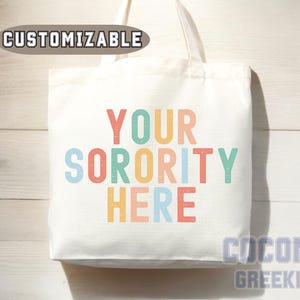 Custom Sorority Tote Bag Gift Rush Initiation Bid Day Big Little Gift Custom Name Sorority Gift College Tote Bag Personalized Gift For Her