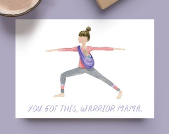 Warrior Mama - Yogi New Mom Card // Yoga Pose Greeting Card // Baby Shower Card // Yogi Mama // Yoga Gift // New Mom Card // New Mom Gift