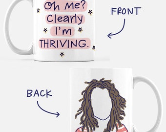 Clearly I'm Thriving / Bed Head - Double-Sided Mug // Gifts for Her // Tired Mama Mug