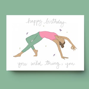 Happy Birthday, You Wild Thing, You Yoga Birthday Card // Yoga Pose Greeting Card // Blank Inside // Yogi Birthday // Yoga Gift image 1