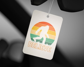 Bigfoot Believe Car Air Freshener, Bigfoot Gift, Car Freshener, Outdoors Gift, Gift for Nature Lover, Funny Bigfoot Gift
