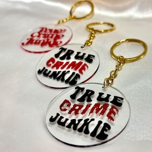 True Crime Junkie Keychain. True Crime Junkie Keyring, True Crime, True Crime Keyring, True Crime Junkie, Crime Keychain, Crime Keyring