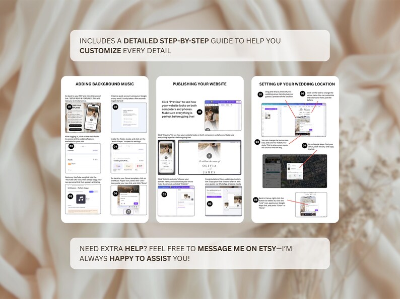 May include: A detailed step-by-step guide with instructions for customizing a website. The guide includes steps for adding background music, publishing the website, and setting up the wedding location. The text includes "Need extra help? Feel free to message me on Etsy."