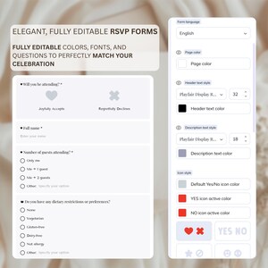 May include: Digital RSVP form template with customizable colors, fonts, and questions. The form includes fields for name, guest count, and dietary restrictions. The design features a heart and an X icon for accepting or declining. Text reads "Elegant, Fully Editable RSVP Forms."