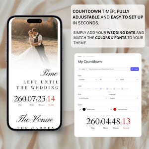 May include: A smartphone displays a wedding countdown timer with the text "Time Left Until The Wedding." The timer shows 260 days, 7 hours, 23 minutes, and 14 seconds. Additional text includes "The Venue" and "The Garden."