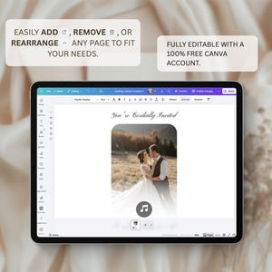 May include: A digital tablet displays a wedding invitation template with the text "You're Cordially Invited" and a photo of a couple. The screen also shows the text "EASILY ADD, REMOVE, OR REARRANGE ANY PAGE TO FIT YOUR NEEDS." and "FULLY EDITABLE WITH A 100% FREE CANVA ACCOUNT."