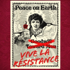 Grußkarte - Vive La Widerstand, Frieden auf Erden - Viktorianische Weihnachten Yule Solstice Hannukkah Neujahr Winter bissig Humor widerstehen