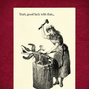 Bonne chance - carte de voeux - illustration victorienne smash monstre bug anvil marteau d’encouragement surnaturel humour snarky drôle steampunk