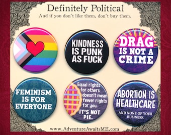 Definitely Political Pinback Button Set - pins badges kindness punk love lgbtq draq queen trans queer pride feminism abortion equal rights