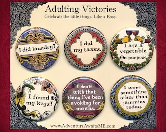 Adulting Victories Pinback Button Set - pins badges quotes keys taxes life success trophies laundry jammies procrastination like a boss
