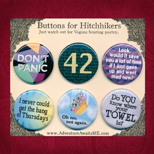 Hitchhikers Guide Pinback Button Set - galaxy don't panic answer question 42 towel arthur dent ford prefect douglas adams book movie radio