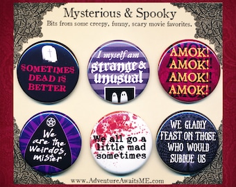 Mysterious & Spooky Button Set - Halloween scary movie quotes Beetlejuice Addams Family Craft Pet Sematary Psycho Hocus Pocus Amok