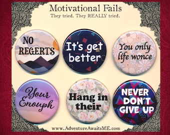 Motivational Fails Pinback Button Set - pins badges funny snarky weird humor grammar police author writer nerd support bad tattoo regerts