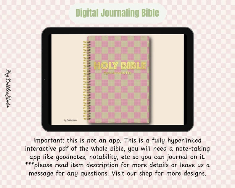 May include: A digital journaling Bible on a tablet. The Bible features a pink and beige checkered cover with gold lettering that reads "HOLY BIBLE". The text "Digital Journaling Bible" is at the top of the image.