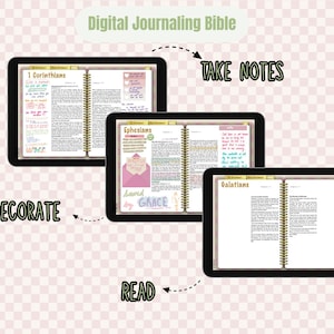 May include: Digital Journaling Bible displayed on three black tablets. The tablets show pages from the Bible, with handwritten notes and decorative elements. Text includes "1 Corinthians", "Ephesians", and "Galatians". Arrows point to the words "Take Notes", "Decorate", and "Read".