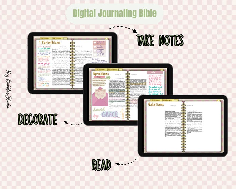 May include: Digital Journaling Bible displayed on three black tablets. The tablets show pages from the Bible, with handwritten notes and decorative elements. Text includes "1 Corinthians", "Ephesians", and "Galatians". Arrows point to the words "Take Notes", "Decorate", and "Read".