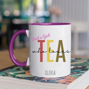 Personalized Tea Lover Mug: Just a Girl Who Loves Tea, Custom Name image 5