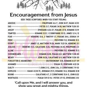 May include: A black and white graphic with the text "Encouragement from Jesus" above a list of feelings and corresponding Bible verses. The image includes a mountain and tree illustration.