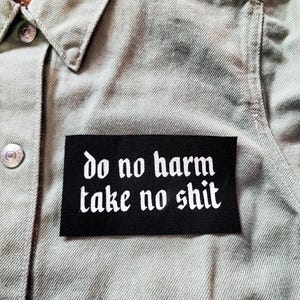 Écusson à coudre « Ne pas nuire, ne pas se laisser faire » | Écusson militant | Accessoire de mode punk à faire soi-même