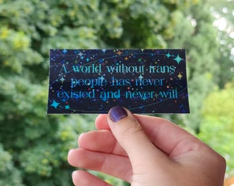 holographic trans rights sticker | lgbtq+ activist art