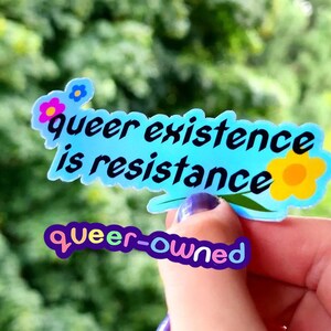holographic queer existence is resistance sticker | lgbtq activism