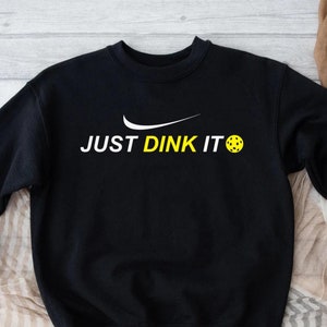 Just Dink It Pickleball T-Shirt,Pickleball Gift,Pickleball Player Shirt,Racquetball T-Shirt,Paddleball Sport T-Shirt,Pickleball Lover Tee