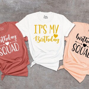 Matching Birthday Party Shirts,Custom Birthday Group Shirts,Birthday Squad Shirts,Birthday Crew Shirt for Women,Birthday Celebration shirt