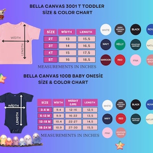 May include: Size and color chart for Bella Canvas toddler t-shirts and baby onesies. The chart includes measurements in inches for width and length, as well as weight for the onesies. Color options include white, black, navy, and pink.