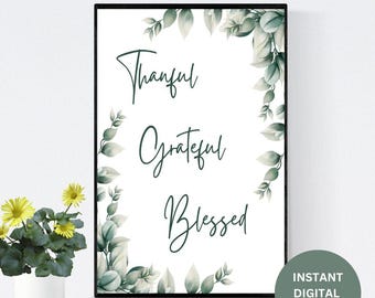 Arte de pared agradecido, bendecido y agradecido/Decoración de otoño/Afiche de Acción de Gracias/Arte católico/Decoración cristiana/Descarga digital/Decoración de pared/Imprimible