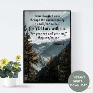 Psalm 23:4 | Even though I walk | You Are With Me | Bible Verse Sign | Scripture | Christian Home Decor | Bible Print | Wall Printable Art