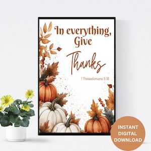 1 Thessalonians 5:18|In Everything Give Thanks Bible Verse wall art|Bible Verse Sign|Scripture Wall Art|Printable Scripture|Digital Download