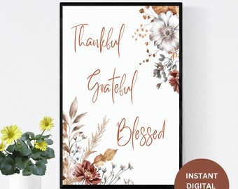 Arte de pared agradecido, bendecido y agradecido/Decoración de otoño/Afiche de Acción de Gracias/Arte católico/Decoración cristiana/Descarga digital/Decoración de pared/Imprimible