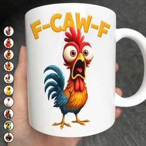 May include: White ceramic mug with a cartoon rooster design and the text "F-CAW-F" in yellow. The rooster has red, orange, blue, and yellow feathers. The mug has a white handle. The mug is held by a person.