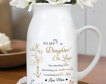 To My Daughter-In-Law, The only thing Better than being your mother-in-law, Personalized Ceramic Flower Vase, Gift for Daughter-In-Laws