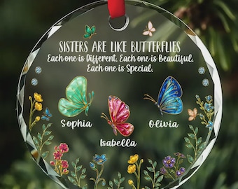 Sisters Are Butterflies Of Love - Personalized Custom Glass Ornament, Meaningful Sister Gift, Beautiful Keepsake Christmas Decoration