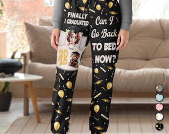 Graduated Can I Go Back To Bed Now Personalized Pajama Pants, Graduate Pajama Pants, Gift For Graduation, Graduation Sweatpants For Him, Her